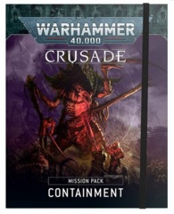 Crusade Mission Pack - Containment